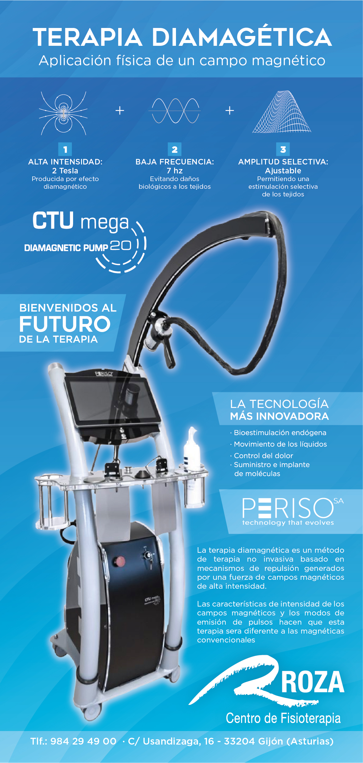 Bomba diamagnético tratamiento clínica fisioterapia Roza